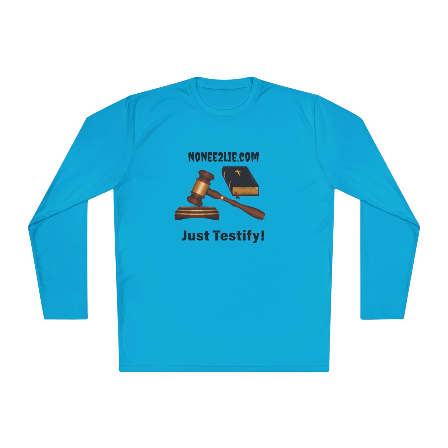 Just Testify! Lightweight Long Sleeve Tee: