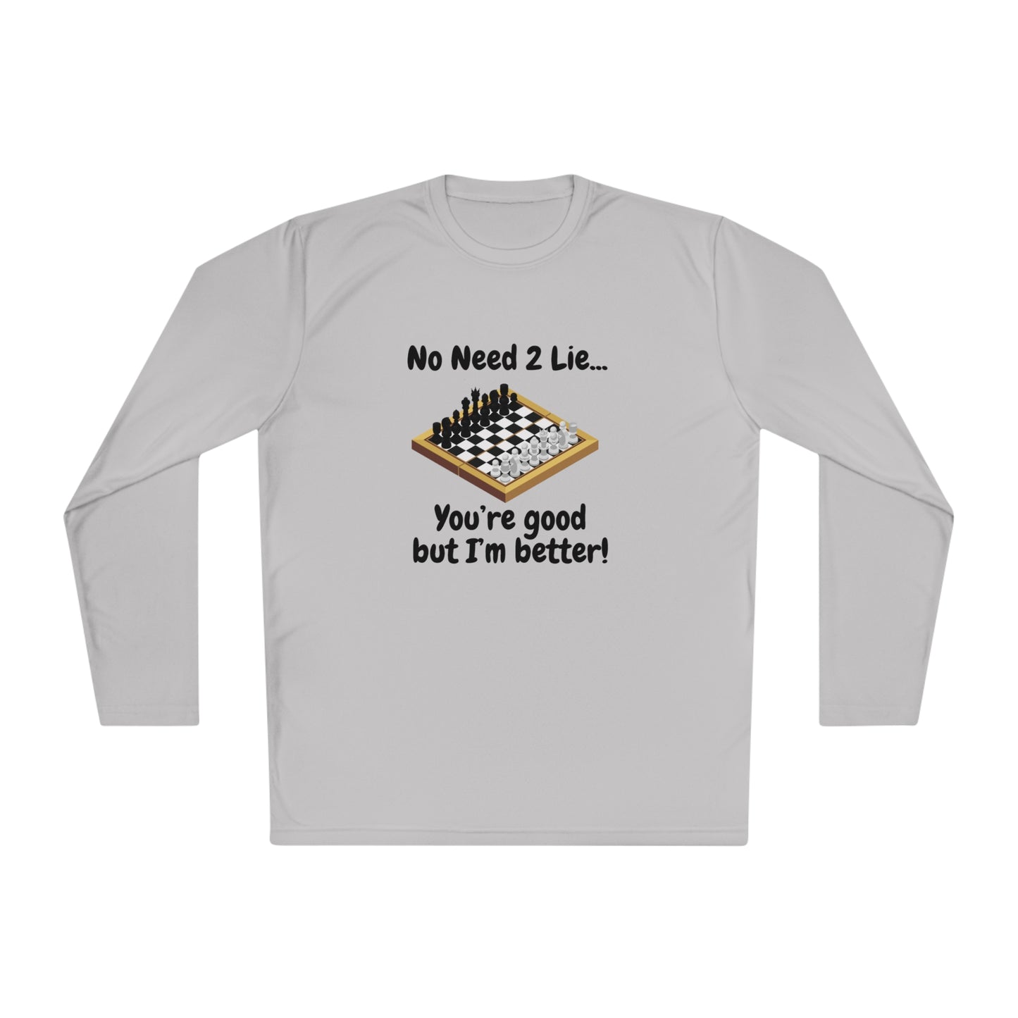 Unisex Lightweight Long Sleeve Tee- You're good but I'm better!