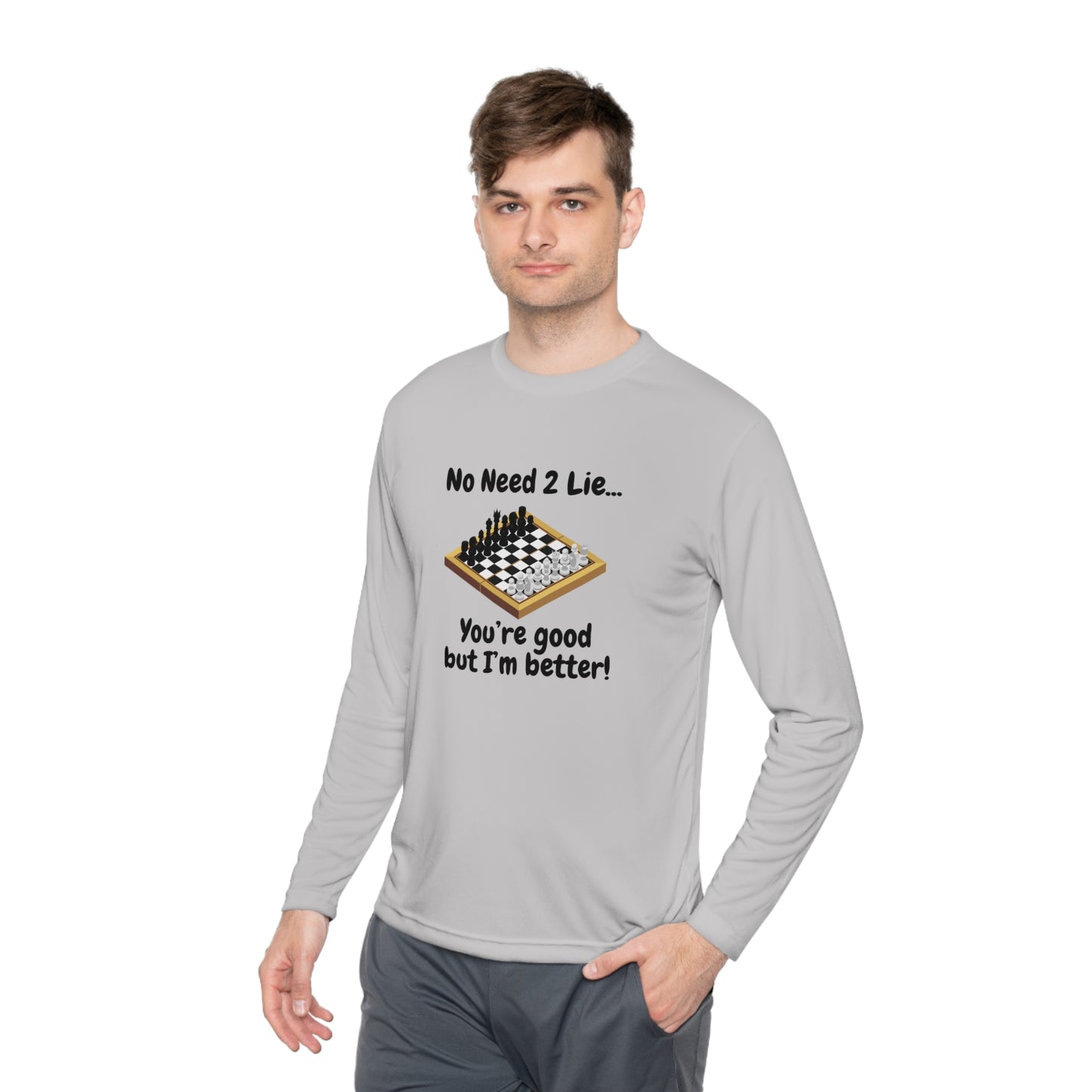 Unisex Lightweight Long Sleeve Tee- You're good but I'm better!