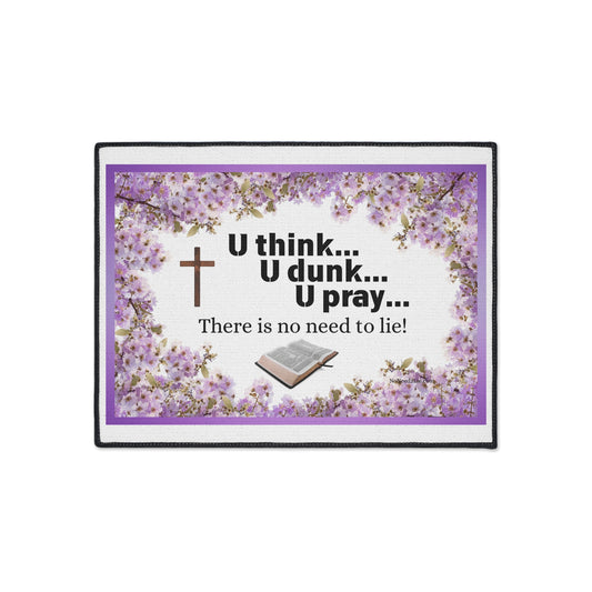 Heavy Duty Floor Mat - You Think, dunk and pray!