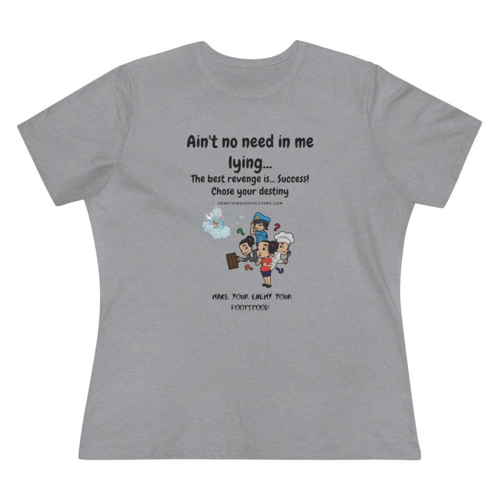 The best revenge is success | Women's Premium Tee