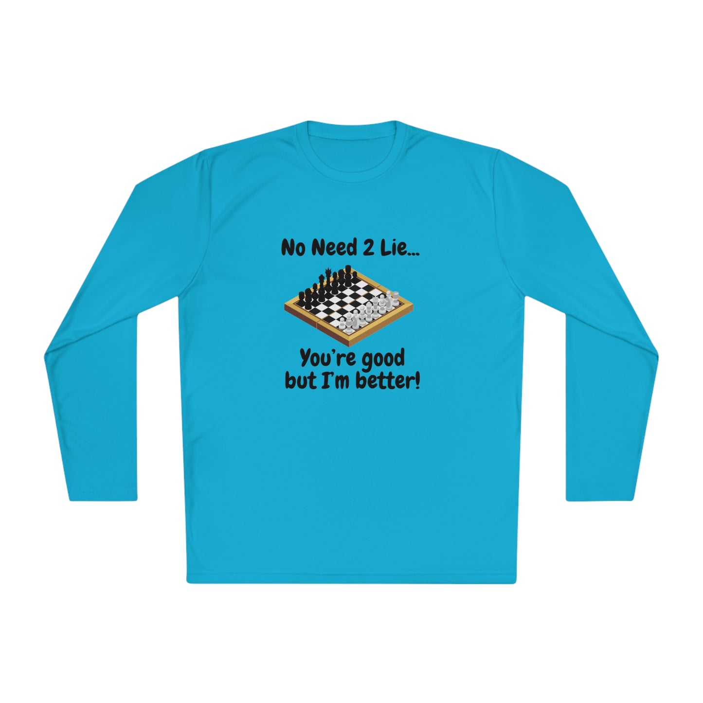 Unisex Lightweight Long Sleeve Tee- You're good but I'm better!