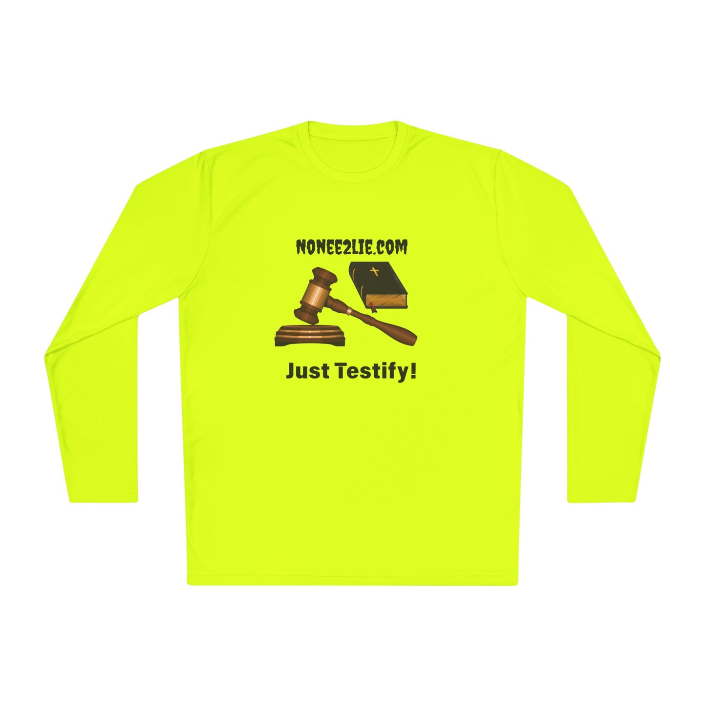 Just Testify! Lightweight Long Sleeve Tee: