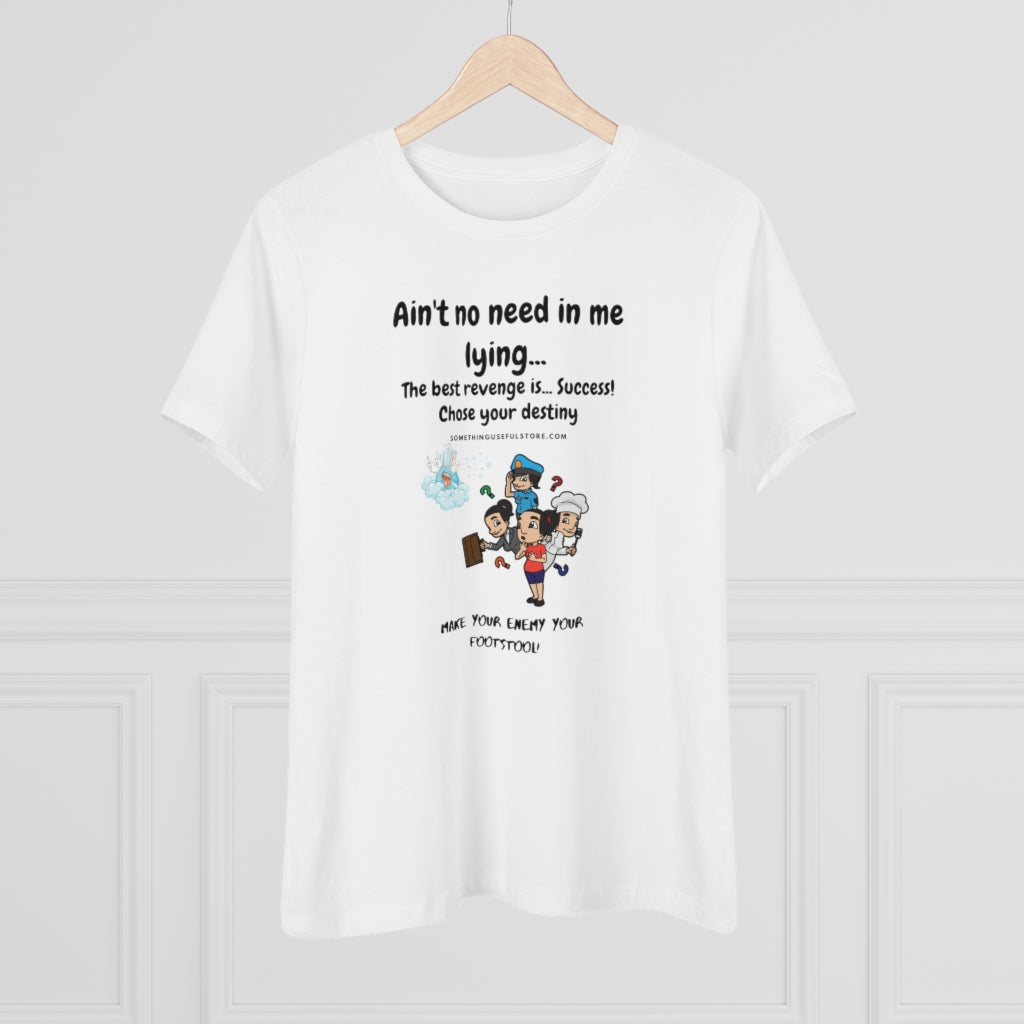 The best revenge is success | Women's Premium Tee