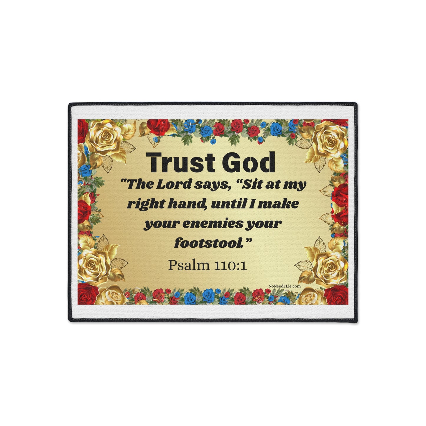 Heavy Duty Floor Mat - Trust God, Enemies your footstool Psalm 110:1