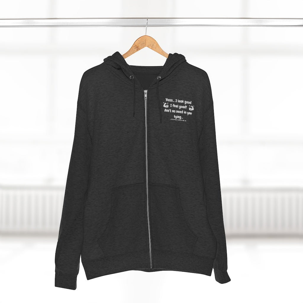 Yesss... I feel good, I look good - Unisex Premium Full Zip Hoodie