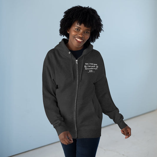 Yesss... I feel good, I look good - Unisex Premium Full Zip Hoodie