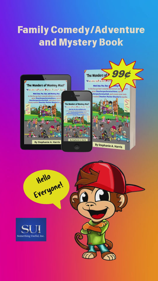 Family 'Comedy, Adventure and Mystery Book -The Wonders of Monkey Mac!